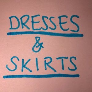 Dresses and Skirts